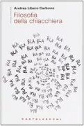Copertina libro <b>Filosofia della chiacchiera</b>