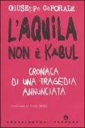 Copertina libro <b>L'Aquila non è Kabul</b>