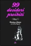Copertina libro <b>99 desideri proibiti</b>