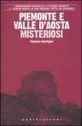 Copertina libro <b>Piemonte e Valle d'Aosta misteriosi</b>