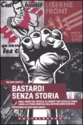 Copertina libro <b>Bastardi senza storia</b>