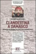 Copertina libro <b>Clandestina a Damasco</b>