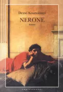 Copertina libro <b>Nerone<br></b>(titolo originale o altro titolo: <i>Nero, a véres költő</i>)