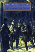 Copertina libro <b>Il mistero di Notting Hill<br></b>(titolo originale o altro titolo: <i>The Notting Hill mistery</i>)