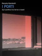 Copertina libro <b>I porti</b>