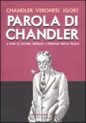 Copertina libro <b>Parola di Chandler</b>