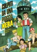 Copertina libro <b>Colpiti da una pioggia nera<br></b>(titolo originale o altro titolo: <i>Kuroi ame ni utarete</i>)