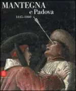 Copertina libro <b>Mantegna e Padova, 1445-1460</b>