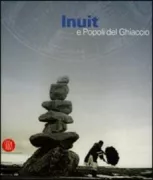 Copertina libro <b>Inuit e popoli del ghiaccio</b>