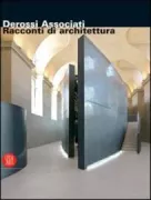 Copertina libro <b>Derossi Associati: racconti di architettura</b>