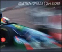Copertina libro <b>Benetton formula 1, una storia</b>