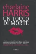 Copertina libro <b>Un tocco di morte<br></b>(titolo originale o altro titolo: <i>A Touch of Dead</i>)