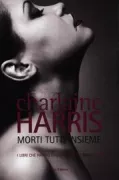 Copertina libro <b>Morti tutti insieme<br></b>(titolo originale o altro titolo: <i>All together dead</i>)