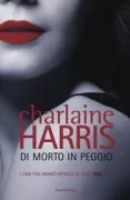 Copertina libro <b>Di morto in peggio<br></b>(titolo originale o altro titolo: <i>From dead to worse</i>)