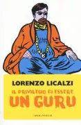 Copertina libro <b>Il privilegio di essere un guru</b>