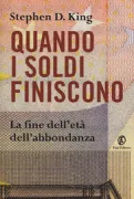 Copertina libro <b>Quando i soldi finiscono<br></b>(titolo originale o altro titolo: <i>When the money runs out</i>)