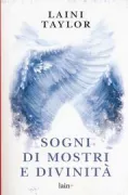 Copertina libro <b>Sogni di mostri e divinità<br></b>(titolo originale o altro titolo: <i>Dreams of gods & monsters</i>)