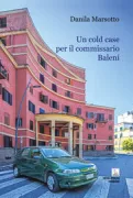 Copertina libro <b>Un cold case per il commissario Baleni</b>