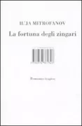 Copertina libro <b>La fortuna degli zingari<br></b>(titolo originale o altro titolo: <i>Cyganskoe Scast'e</i>)