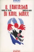 Copertina libro <b>Il fantasma di Karl Marx<br></b>(titolo originale o altro titolo: <i>Le fantome de Karl Marx</i>)