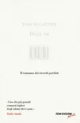 Copertina libro <b>Déjà vu<br></b>(titolo originale o altro titolo: <i>Remainder</i>)