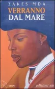 Copertina libro <b>Verranno dal mare<br></b>(titolo originale o altro titolo: <i>The heart of redness</i>)