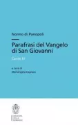 Copertina libro <b>Parafrasi del Vangelo di San Giovanni, canto 4<br></b>(titolo originale o altro titolo: <i>Paraphrasis Evangelii secundum Joannem</i>)