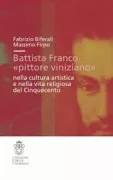 Copertina libro <b>Battista Franco, pittore viniziano nella cultura artistica e nella vita religiosa del Cinquecento</b>