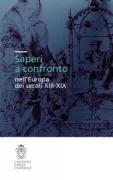Copertina libro <b>Saperi a confronto: nell'Europa dei secoli 13.-19</b>