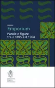 Copertina libro <b>Emporium: parole e figure tra il 1895 e il 1964</b>