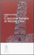 Copertina libro <b>Il taccuino italiano di Nikolaj Lʹvov</b>