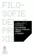 Copertina libro <b>Filosofie della praxis, Preti e Dewey</b>