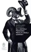 Copertina libro <b>Gli animali pensano meglio degli uomini?<br></b>(titolo originale o altro titolo: <i>Quod animalia bruta ratione utantur melius homine</i>)