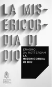 Copertina libro <b>La misericordia di Dio<br></b>(titolo originale o altro titolo: <i>De immensa Dei misericordia</i>)