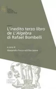 Copertina libro <b>L'inedito terzo libro de L'algebra di Rafael Bombelli<br></b>(titolo originale o altro titolo: <i>L'algebra</i>)