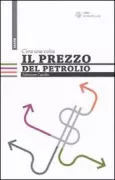 Copertina libro <b>C'era una volta il prezzo del petrolio</b>