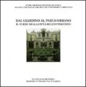 Copertina libro <b>Dal giardino al parco urbano: il verde nella città dell'Ottocento</b>