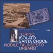 Copertina libro <b>Torino, isolato Santa Croce</b>