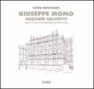 Copertina libro <b>Giuseppe Momo ingegnere-architetto</b>