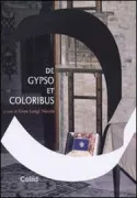 Copertina libro <b>De gypso et coloribus</b>