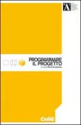 Copertina libro <b>Programmare il progetto</b>