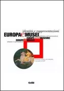 Copertina libro <b>Europa e musei: identità e rappresentazioni</b>