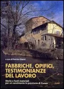 Copertina libro <b>Fabbriche, opifici, testimonianze del lavoro</b>