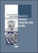 Copertina libro <b>Esercizi di gestione industriale della qualità</b>