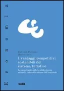 Copertina libro <b>I vantaggi competitivi sostenibili del sistema turistico</b>