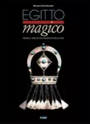 Copertina libro <b>Egitto magico: monili e amuleti del deserto e delle oasi</b>