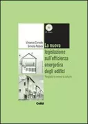 Copertina libro <b>La nuova legislazione sull'efficienza energetica degli edifici</b>