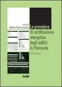 Copertina libro <b>La procedura di certificazione energetica degli edifici in Piemonte</b>