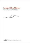 Copertina libro <b>Paradossi dell'architettura</b>
