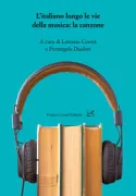 Copertina libro <b>L'italiano lungo le vie della musica. La canzone</b>